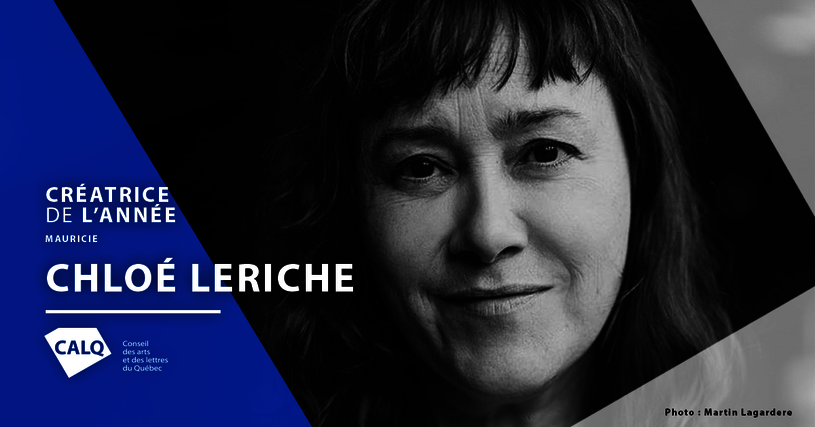 Chloé Leriche, lauréate du Prix du CALQ - Créatrice de l'année en Mauricie