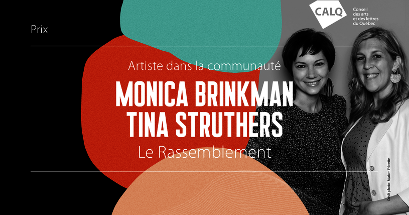 Monica Brinkman et Tina Struthers remportent le Prix Artiste dans la communauté.