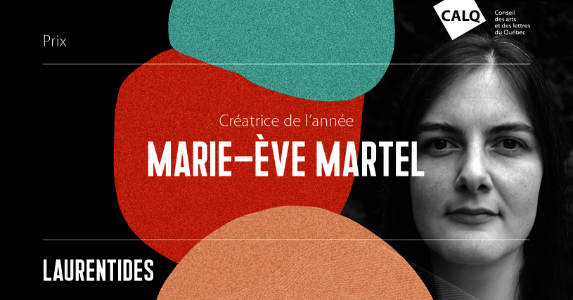 Marie-Ève Martel, lauréate du prix du CALQ - Créatrice de l'année dans les Laurentides