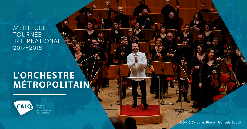 L'Orchestre métropolitain, lauréat du Prix du CALQ - Meilleure tournée internationale 2017-2018