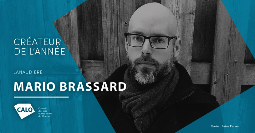 Mario Brassard, lauréat du Prix du CALQ - Créateur de l'année dans Lanaudière