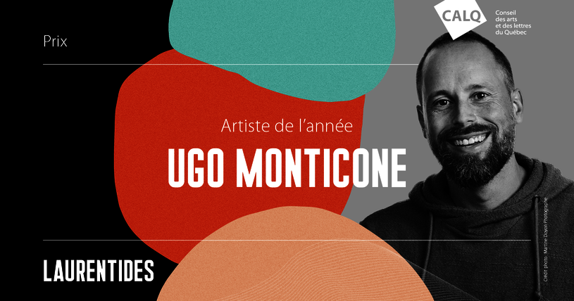 Ugo Monticone reçoit le prix du CALQ - Artiste de l'année dans les Laurentides