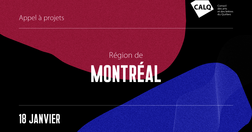 Appel à projets pour les artistes, écrivains et écrivaines de la relève à Montréal