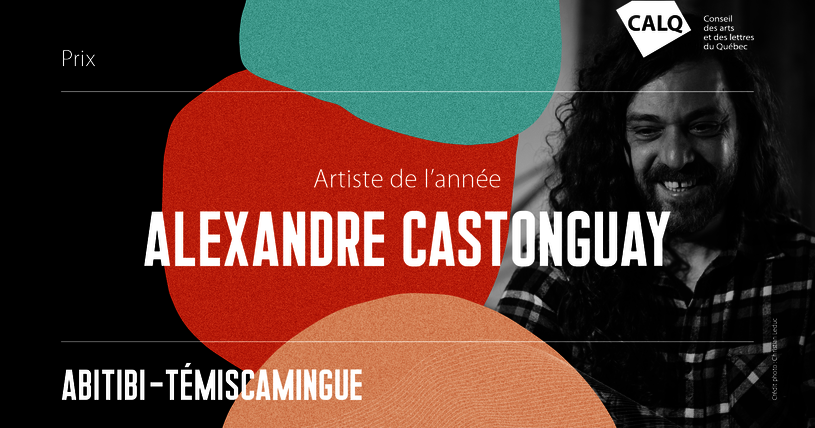 Alexandre Castonguay reçoit le prix du CALQ - Artiste de l'année en Abitibi-Témiscamingue