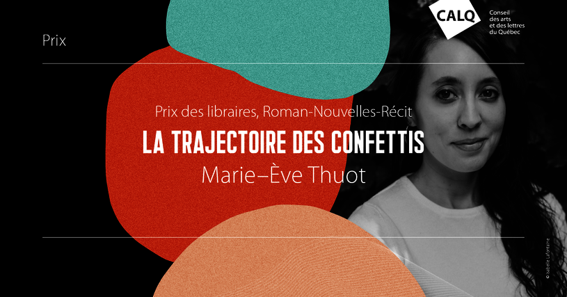 Lauréate du Prix des libraires, catégorie Roman québécois, Marie-Ève Thuot