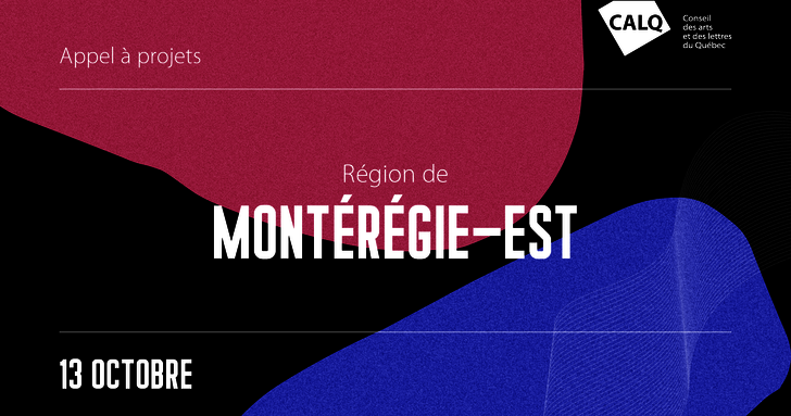 Appel à projets pour les artistes et organismes de la Montérégie-Est