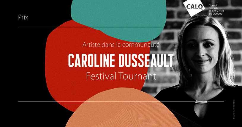 Caroline Dusseault, lauréate du prix du CALQ - Artiste dans la communauté 2020