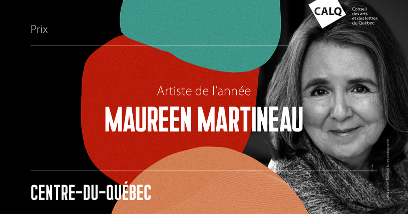 Maureen Martineau, Artiste de l'année au Centre-du-Québec