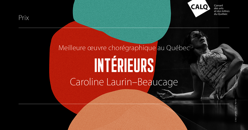Caroline Laurin-Beaucage, lauréate du prix du CALQ pour la Meilleure œuvre chorégraphique au Québec